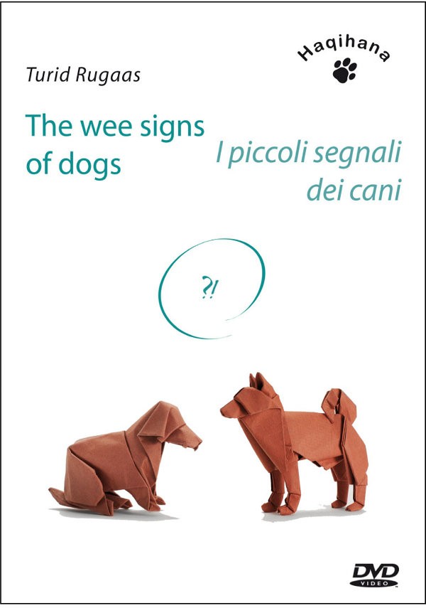 Turid Rugaas. The wee signs of dogs